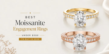 Best Moissanite Engagement Rings Under $500 to Buy in 2026